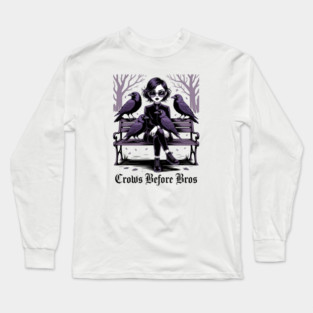 Crows Before Bros Long Sleeve T-Shirt