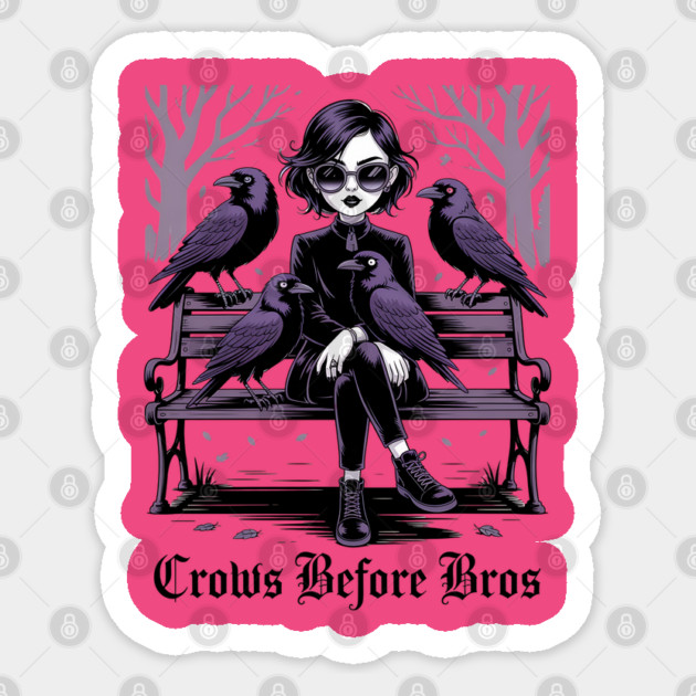 Crows Before Bros Sticker by Silly Me Studio