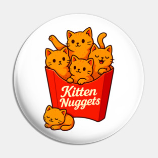Kitten Nuggets Pin