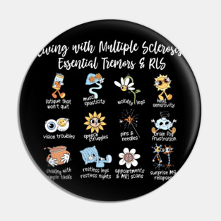 Living With Multiple Sclerosis Essential Tremors Restless Pin