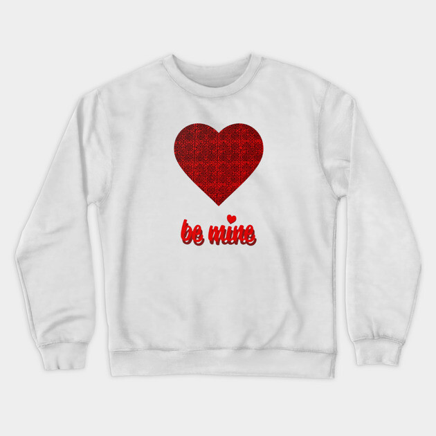 Be Mine – Hmong Heart of Love and Legacy Crewneck Sweatshirt by Pimcolle