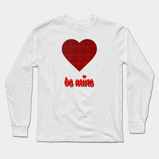 Be Mine – Hmong Heart of Love and Legacy Long Sleeve T-Shirt by Pimcolle