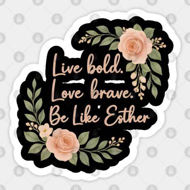Be Like Esther Sticker by Peter's Store 8