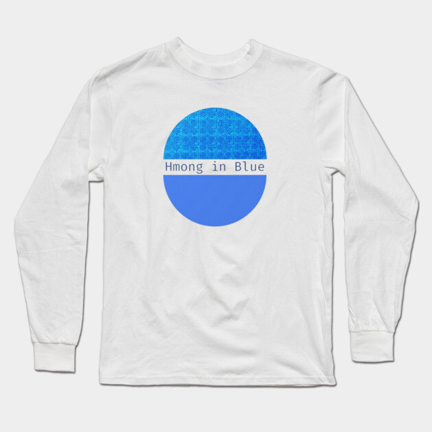 Hmong in Blue – Modern Minimalism Meets Tribal Heritage Long Sleeve T-Shirt by Pimcolle