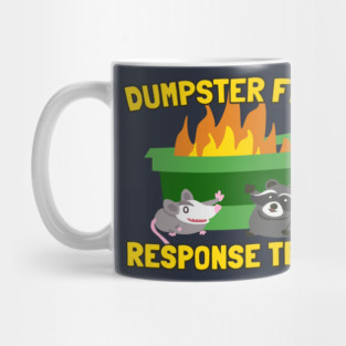 Dumpster Fire Response Team with Raccoon and Possum Mug
