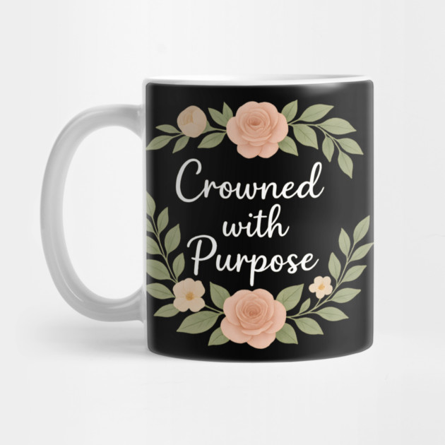 Crowned With Purpose by Peter's Store 8