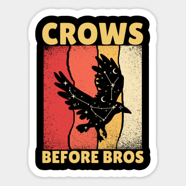 Crows Before Bros Magnet by The WYLD Tribe
