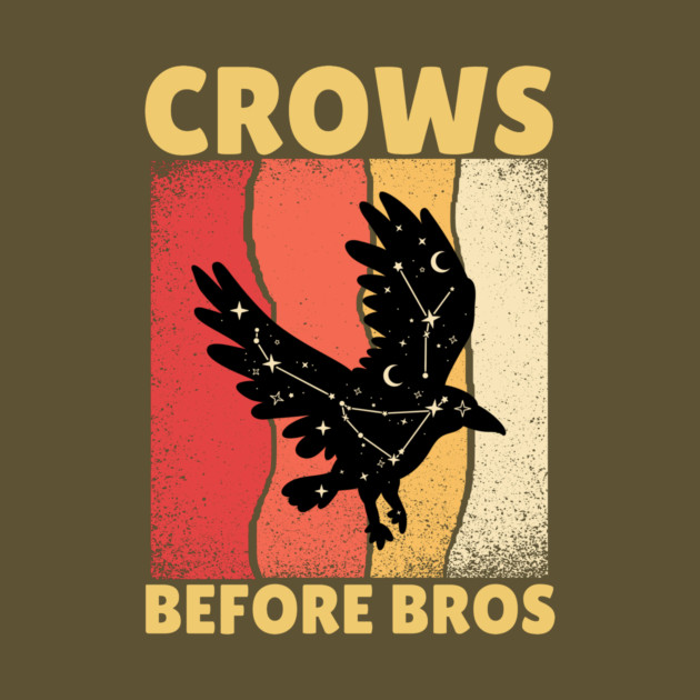 Crows Before Bros by The WYLD Tribe
