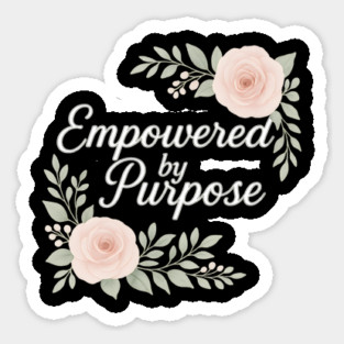 Empowered By Purpose Magnet