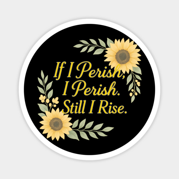 If I Perish Magnet by Peter's Store 8