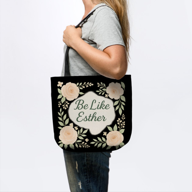 Be Like Esther by Peter's Store 8