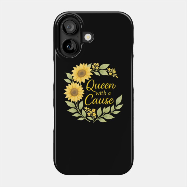 Queen With A Cause Phone Case by Peter's Store 8