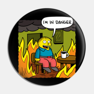 I'm In Danger Pin