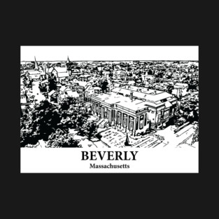 Beverly - Massachusetts T-Shirt