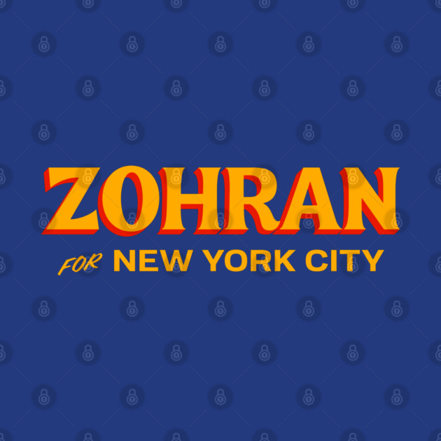 Zohran for New York City Mayor by EthosWear