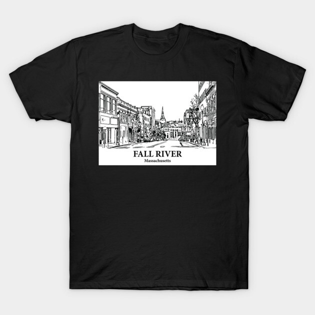 Fall River - Massachusetts T-Shirt by Lakeric