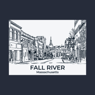Fall River - Massachusetts T-Shirt