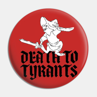 death to tyrants (ROBIN HOOD) Pin