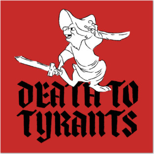 death to tyrants (ROBIN HOOD) Posters and Art