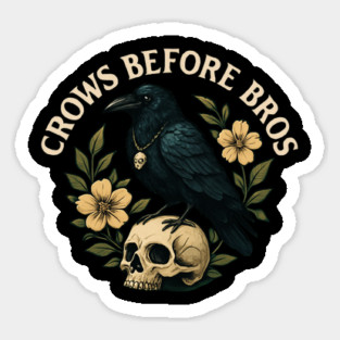 CROWS-BEFORE-BROS Magnet