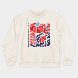 Freedom Democracy Truth Floral Crewneck Sweatshirt