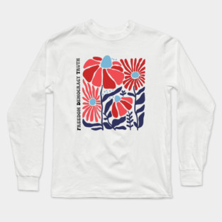 Freedom Democracy Truth Floral Long Sleeve T-Shirt