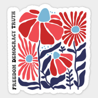 Freedom Democracy Truth Floral Sticker