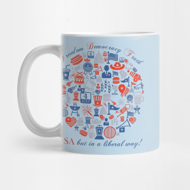 Freedom Democracy Truth USA but in a Liberal Way by casualteesinc