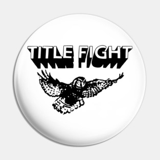 Title-Fight Pin