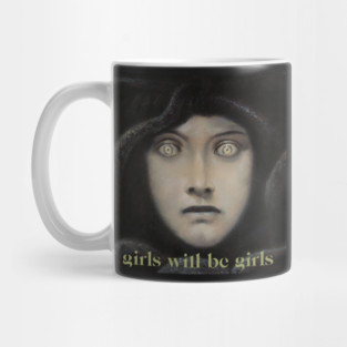 Girls Will Be Girls Medusa Gorgon Feminist Mug