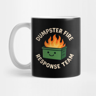dumpster-fire-response-team Mug