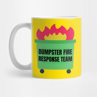 dumpster-fire-response-team Mug