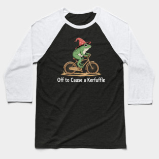 Off To Cause A Kerfuffle Frog Funny Frog Meme Baseball T-Shirt