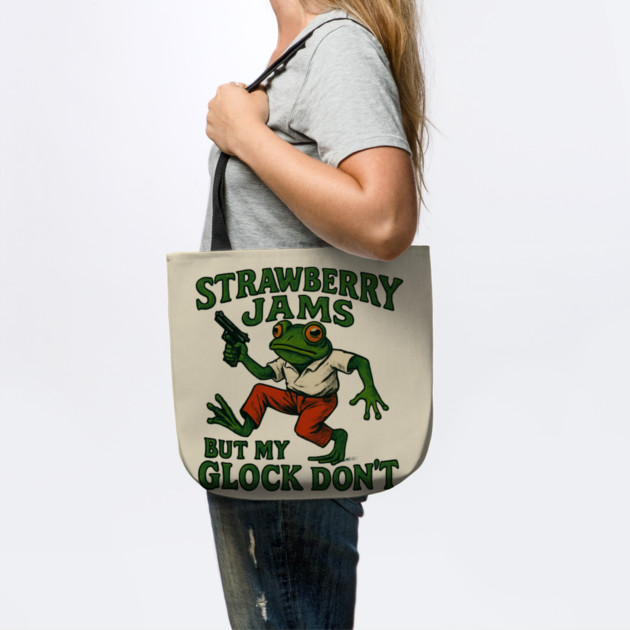 Strawberry-Jams-But-My-Glock-Don’t-Frog by Creatifly Graphic Tees