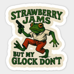 Strawberry-Jams-But-My-Glock-Don’t-Frog Sticker