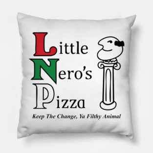 Lil Nero's Pizza (Keep The Change) Pillow