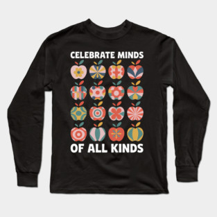 Celebrate Minds Of All Kinds Folk Art Apples Sped Teacher Long Sleeve T-Shirt