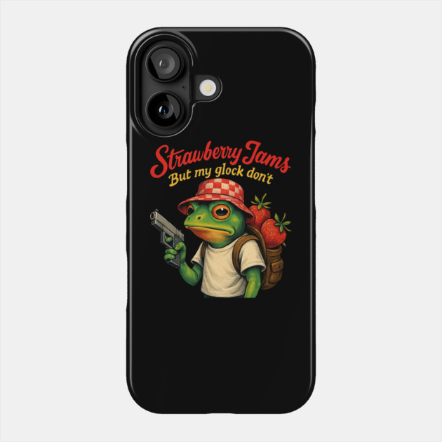 Strawberry-Jams-But-My-Glock-Don’t-Frog Phone Case by Creatifly Graphic Tees
