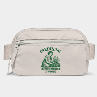 Gardening-Because-Murder-Is-Wrong Bag