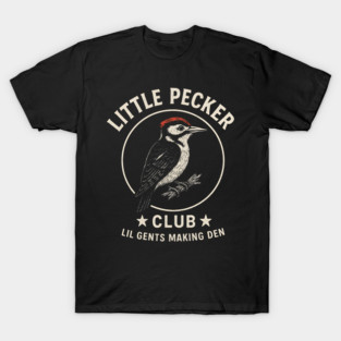 Little Pecker Club Funny Woodpecker T-Shirt
