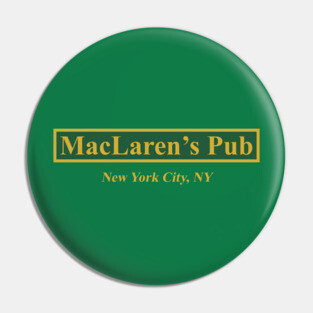 MacLaren's Pub Pin