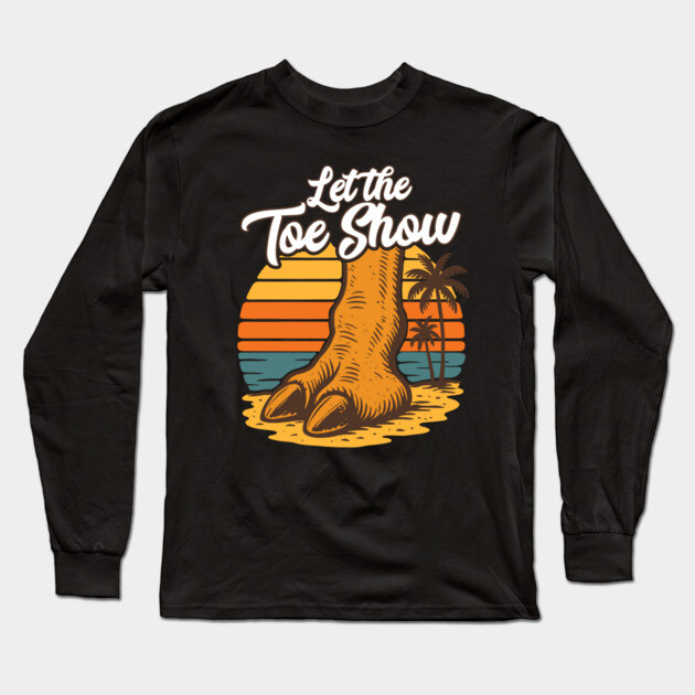 Camel Toe Let the Toe Show Funny Beach Meme Long Sleeve T-Shirt by belownormal