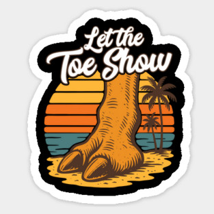 Camel Toe Let the Toe Show Funny Beach Meme Magnet