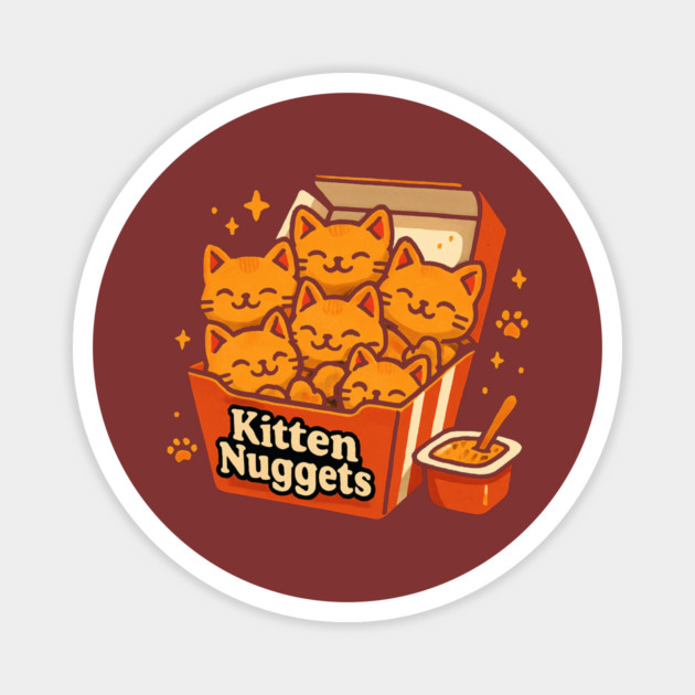 kitten-nuggets Magnet by Creatifly Graphic Tees