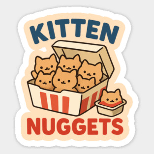 kitten-nuggets Sticker