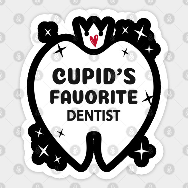 Cupid's Favorite Dentist Sticker by Pixel Threads 
