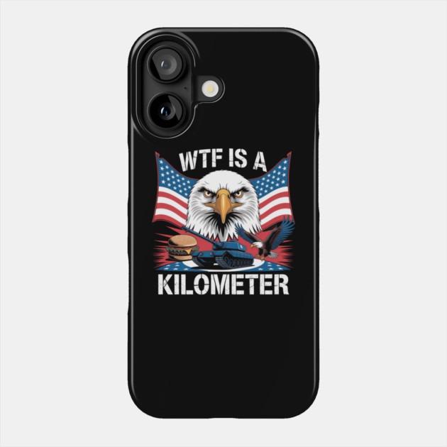 WTF-Is-A-Kilometer Phone Case by Creatifly Graphic Tees