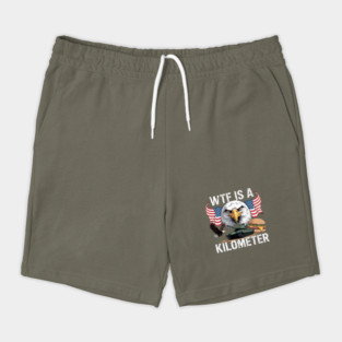 WTF-Is-A-Kilometer Shorts