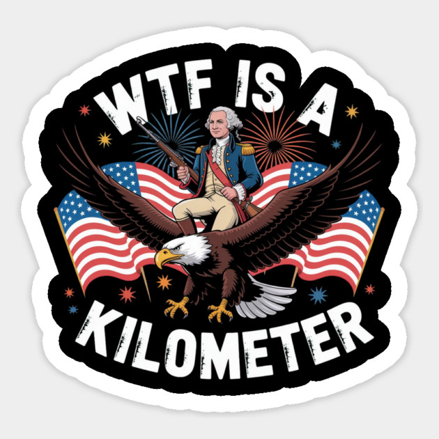 WTF-Is-A-Kilometer Magnet by Creatifly Graphic Tees
