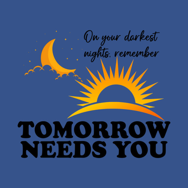 Tomorrow Needs You by casualteesinc
